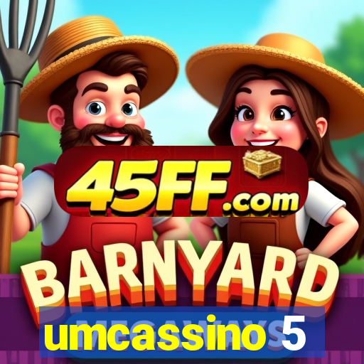 umcassino 5